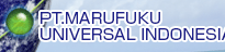 PT.MARUFUKU UNIVERSAL INDONESIA